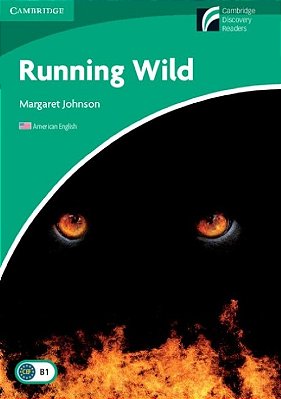 Running Wild 3 - Low Intermediate - Cambridge Discovery Readers American English