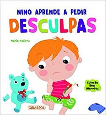 Nino Aprende A Pedir Desculpas - Boas Maneiras