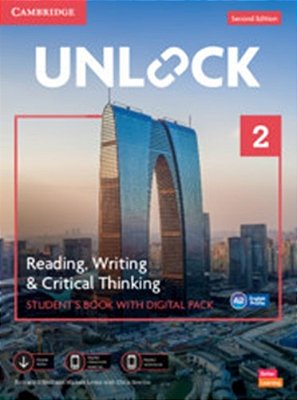 Unlock 2 - Reading Writing And Critical Thinking Student's Book With Digital Pack Second Edition