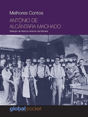 Melhores Contos António De Alcântara Machado