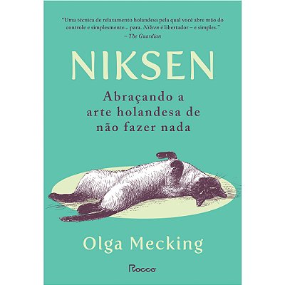 Niksen Abraçando A Arte Holandesa De Não Fazer Nada..-
