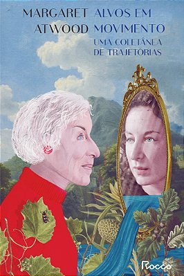 Alvos Em Movimento Uma Coletânea De Trajetórias: 1982-2004