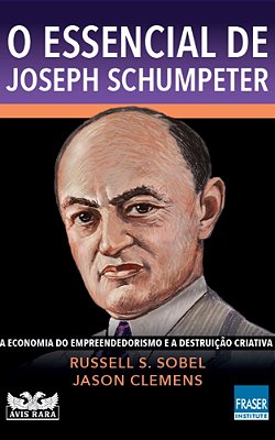 O Essencial De Joseph Schumpeter
