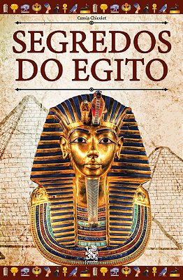 Os Segredos Do Egito..-