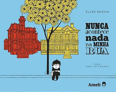 Nunca Acontece Nada Na Minha Rua