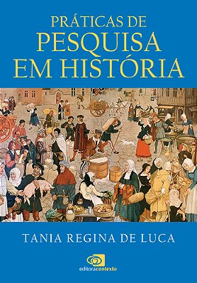 Práticas De Pesquisa Em História