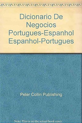 Espanhol Dicionário De Negócios - Português-Espanhol/Espanhol-Português