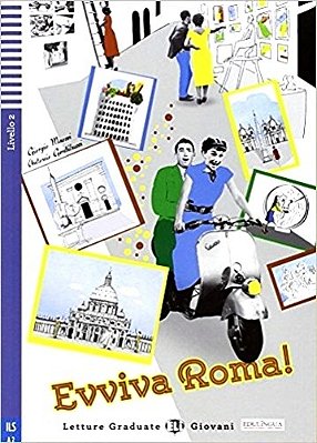 Evviva Roma! - Eli Letture Graduate Giovani - Livello 2 - Libro Con Audio CD