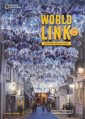 World Link 3A - Student's Book With My Work Link Online And Student's Ebook - Fourth Edition