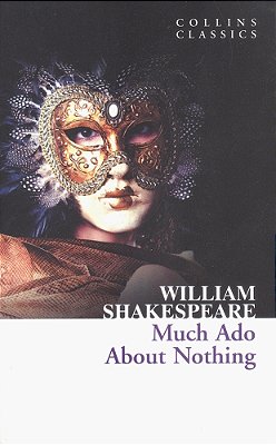 Much Ado About Nothing - Collins Classics-..