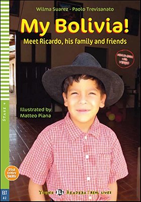 My Bolivia! Meet Ricardo, His Family And Friends - Hub Young Readers | Real Lives - Stage 4 - Book With Multimidia Download And App