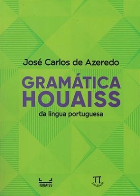Gramática Houaiss Da Língua Portuguesa