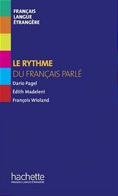 Collection F - Le Rythme Du Français Parlé-..