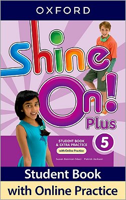 Shine On! Plus 5 - Student's Book With Online Practice - Second Edition