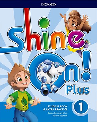 Shine On! Plus 1 - Student's Book With Online Practice - Second Edition