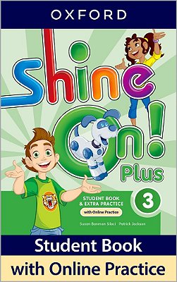 Shine On! Plus 3 - Student's Book With Online Practice - Second Edition