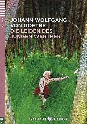 Die Leiden Des Jungen Werthers - Hub Erwachsene Lektüren - Stufe 3 - Buch Mit Audio-CD