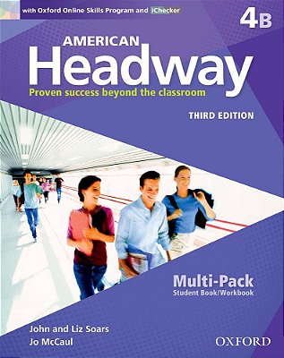 American Headway 4B - Multi-Pack (Student's Book With Workbook And Oxford Online Skills Program & Ichecker) - Third Edition