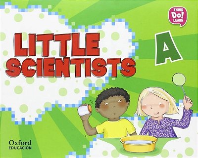 Little Scientists A - Think Do! Learn - Student's Pack