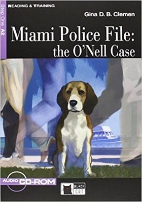 Miami Police File: The O'Nell Case - Black Cat Graded Readers 1 - Book With Audio CD-..