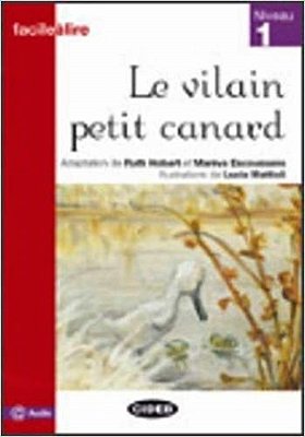 Le Vilain Petit Canard - Facileàlire - Niveau 1