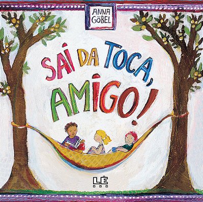 Sai Da Toca, Amigo!