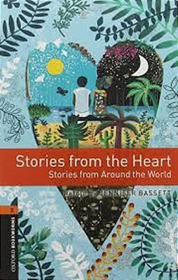 Stories From The Heart - Oxford Bookworms Library - Level 2 - Book With Audio - Third Edition..-