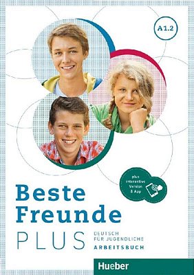 Beste Freunde Plus A1.2 - Arbeitsbuch + Plus Interaktive Version-..