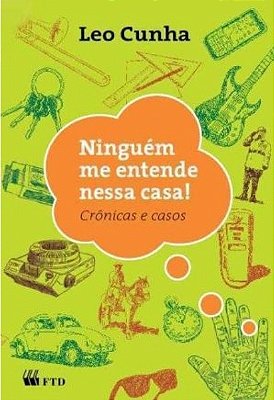 Ninguém Me Entende Nessa Casa!
