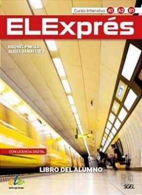 Elexprés A1-A2-B1 - Libro Del Alumno - 3ª Edicion