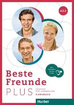 Beste Freunde Plus A2.2 - Kursbuch + Plus Interaktive Version-..