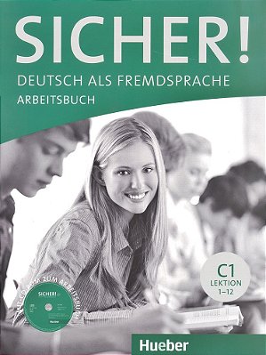 Sicher! C1.1 - Kursbuch Und Arbeitsbuch Mit CD-ROM
