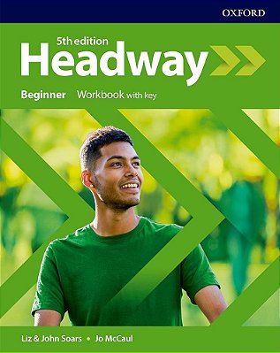 Headway Beginner - Workbook With Key - Fifth Edition..-