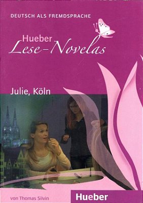 Julie, Köln - Hueber Lese-Novelas
