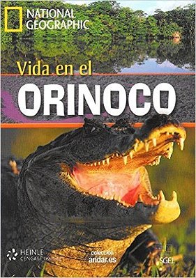 Vida En El Orinoco - Colección Andar. ES - National Geographic - Nível A2 - Libro Con Dvd