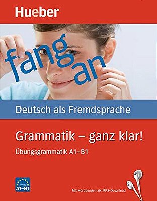 Grammatik A1-B1 - Ganz Klar! - Übungsgrammatik Als MP3-Download
