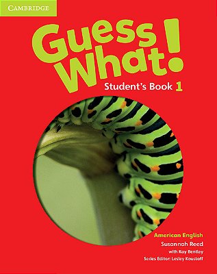 Guess What! 1 - American English - Student's Book-..