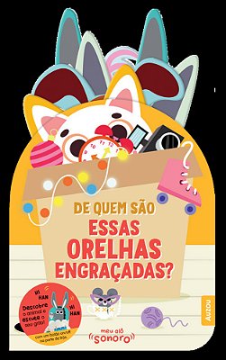 De Quem São Essas Orelhas Engraçadas?