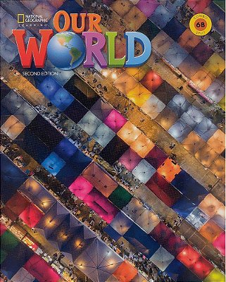 Our World American 6B - Student's Book With Workbook And Online Practice - Second Edition..-