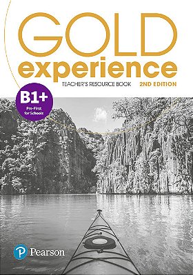 Gold Experience (2ND Edition) B1+ Teacher's Resource Book..-