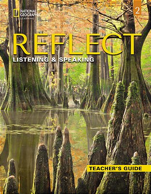 Reflect 2 - Listening And Speaking - Teacher's Guide..-
