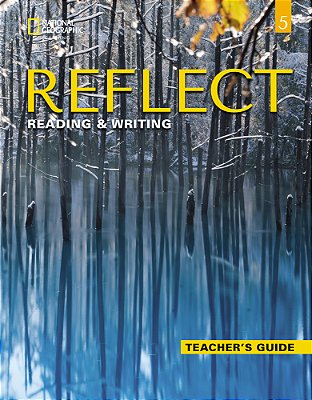 Reflect 5 - Reading And Writing - Teacher's Guide..-