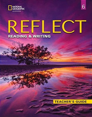 Reflect 6 - Reading And Writing - Teacher's Guide..-