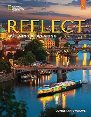 Reflect 5 - Listening And Speaking - Student's Book With Online Practice And Ebook..-