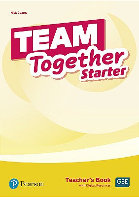 Team Together Starter Teacher's Book With Digital Resources Pack..-