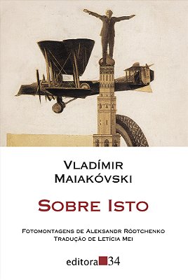 Sobre Isto - Fotomontagens De Aleksandr Rodtchenko..-