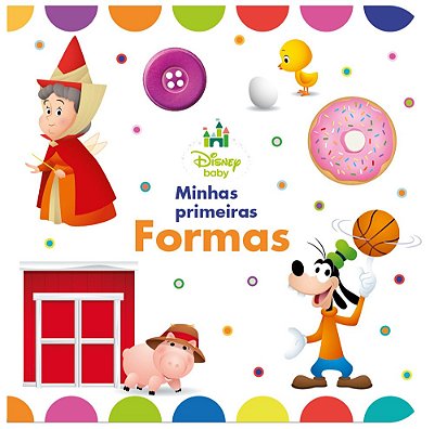 Minhas Primeiras Formas - Disney Baby..-