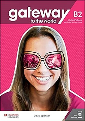 Gateway To The World B2 Student's Book With Student's App And Digital Student's Book..-