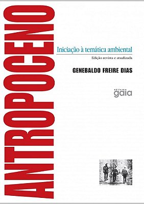 Antropoceno - Iniciação A Tematica Ambiental