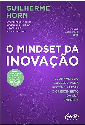 O Mindset Da Inovação - A Jornada Do Sucesso Para Potencializar O Crescimento Da Sua Empresa. ..-